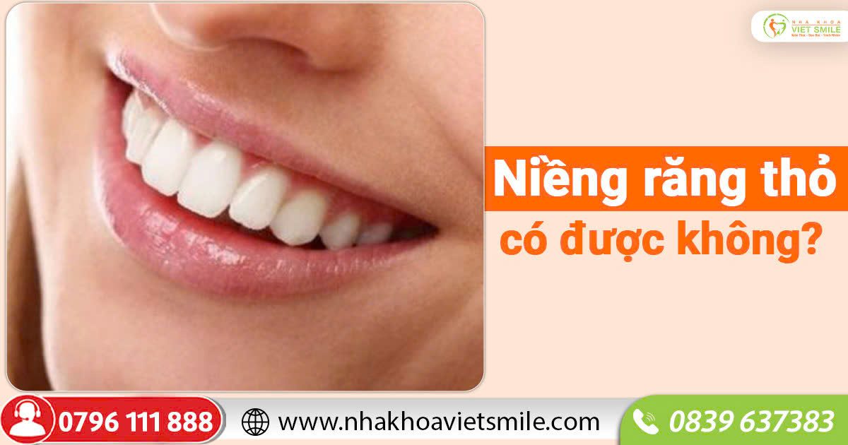 Niềng răng thỏ có được không?