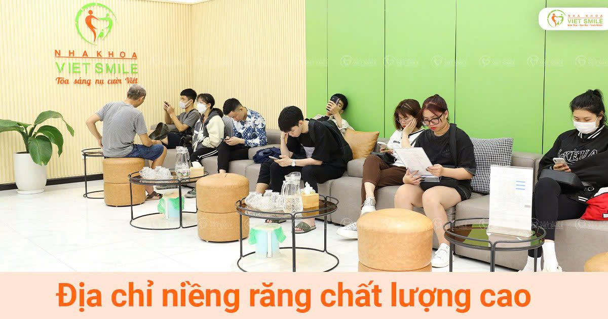 Địa chỉ niềng răng chất lượng cao